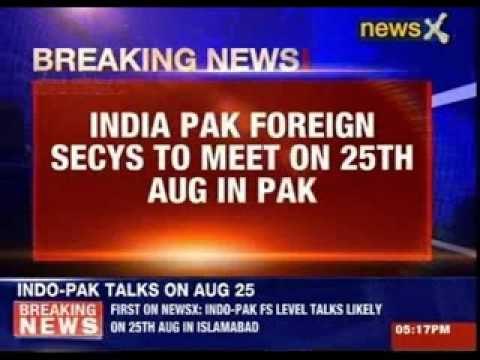 Indo- Pak foreign secretary level talks in august in Pakistan