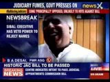 Sibal breaks his silence on judges’ appointment