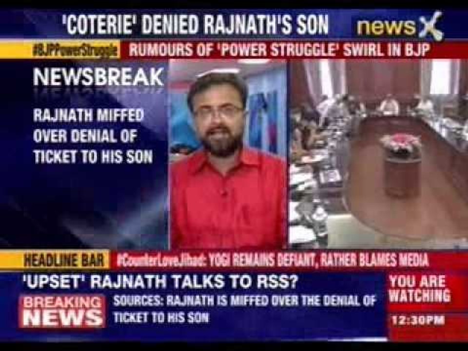 Rajnath Singh miffed over denial of ticket to his son