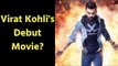 Cricketer Virat Kohli's Debut Movie Releasing Soon? Virat Kohli Shares Poster from Twitter