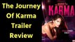 The Journey Of Karma Trailer Review; The Journey Of Karma Film Trailer; Poonam Pandey; Shakti Kapoor