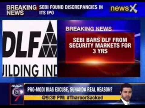 SEBI bars DLF & six top executives from securities markets for 3 years