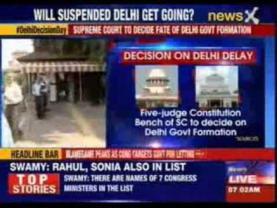 Supreme Court to decide fate of Delhi government formation