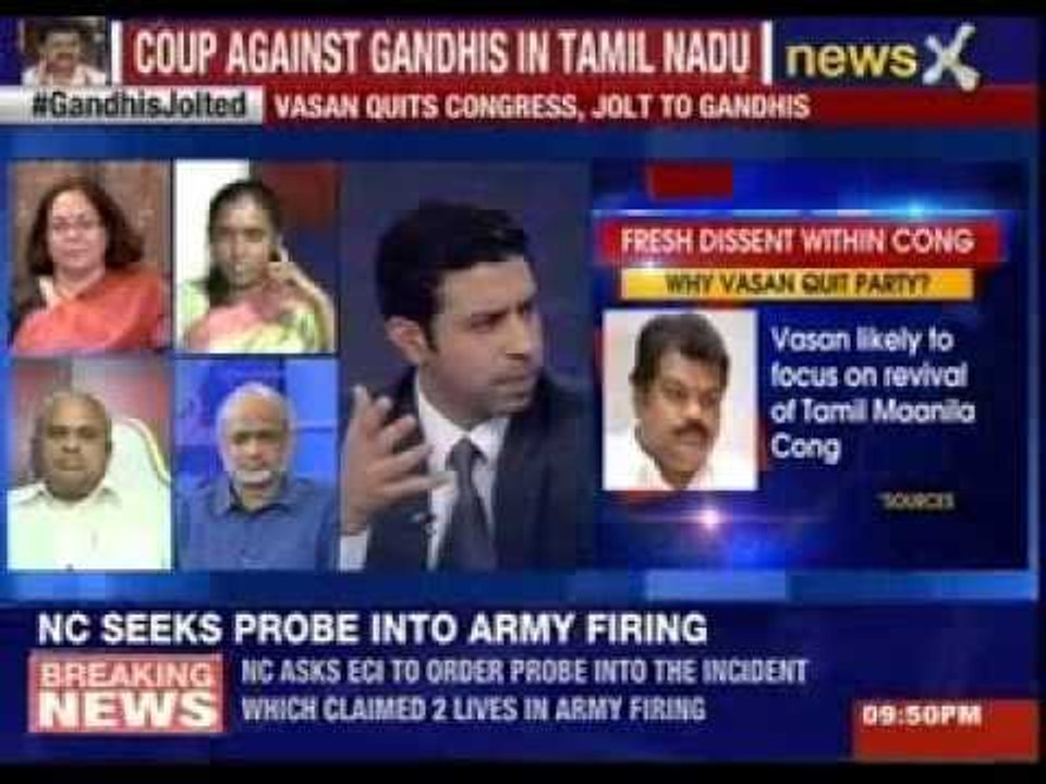Nation at 9: #GandhisJolted: Vasan quits congress, jolt to Gandhis