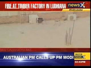 Fire at timber factory in Ludhiana