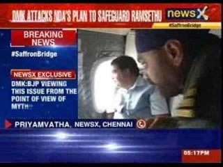 DMK attacks NDA’s plan to safeguard Ram sethu