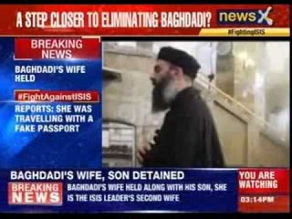 Baghdadi's wife, son detained