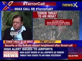 Terror threat to Air India at Kolkata airport