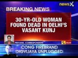 30- year- old woman found dead in Vasant Kunj, Delhi