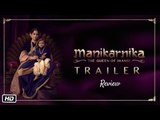 Manikarnika Trailer | Manikarnika Movie Trailer Review | Kangana Ranaut | मणिकर्णिका फिल्म समीक्षा