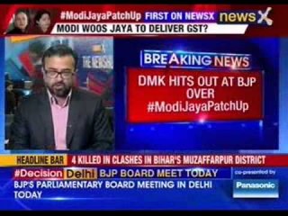 DMK hits out at BJP over Modi-Jayalalithaa patch up