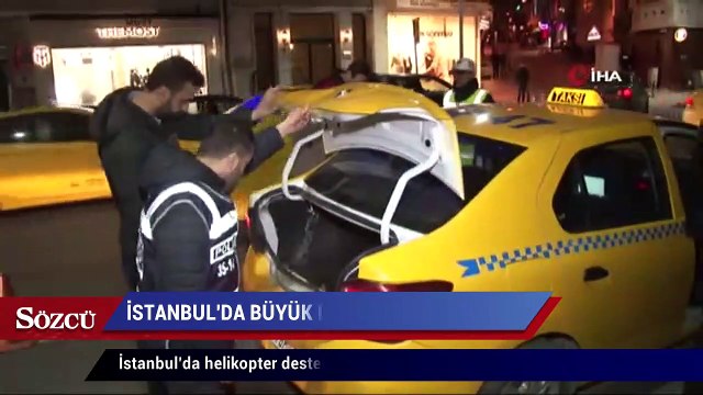 İstanbul’da helikopter destekli ‘Yeditepe Huzur Uygulaması’