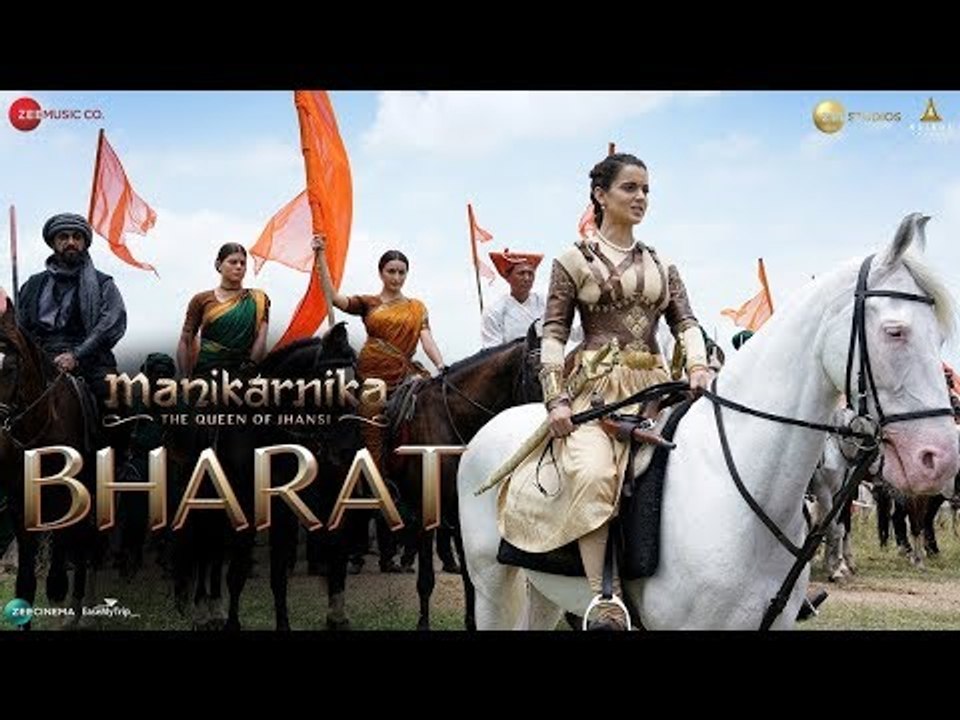 Manikarnika Movie New Song Review, Manikarnika Film Kangana Ranaut; भारत ये रहना चाहिए में कंगना