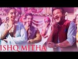 इश्क मीठा गाना | Ishq Mitha New Song Review | Ek Ladki Ko Dekha Toh Aisa Laga | Sonam Kapoor