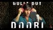 Doori Song Gully Boy | Ranveer Singh Rap Song | Gully Boy Movie Song | Alia Bhatt and Kalki Koechlin