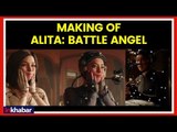 Alita Battle Angel Movie VFX Breakdown; Making of Alita Battle Angel Film; Alita Battle Angel VFX