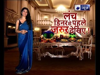 लंच या डिनर से पहले इन बातों का रखे ध्यान | Family Guru with Jai Madaan