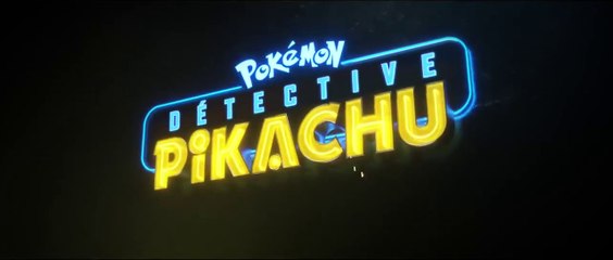 Pokémon Détective Pikachu Bande Annonce 2 VF