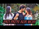 Pati Patni Aur Woh Remake, Release Date, Star Cast,  Kartik Aaryan, Bhumi Pednekar and Ananya Panday