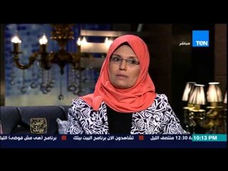 البيت بيتك - ناشطة سيناوية .. سيناء رجعت يوم 25 إبريل وعاشت في عزلة وتجاهل متعمد بعد الثورة