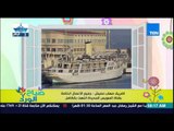 صباح الورد - الفريق مهاب مميش : جميع الأعمال الخاصة بقناة السويس الجديدة إنتهت بالكامل