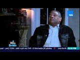 ماسبيرو - المخرج عادل الاعصر 