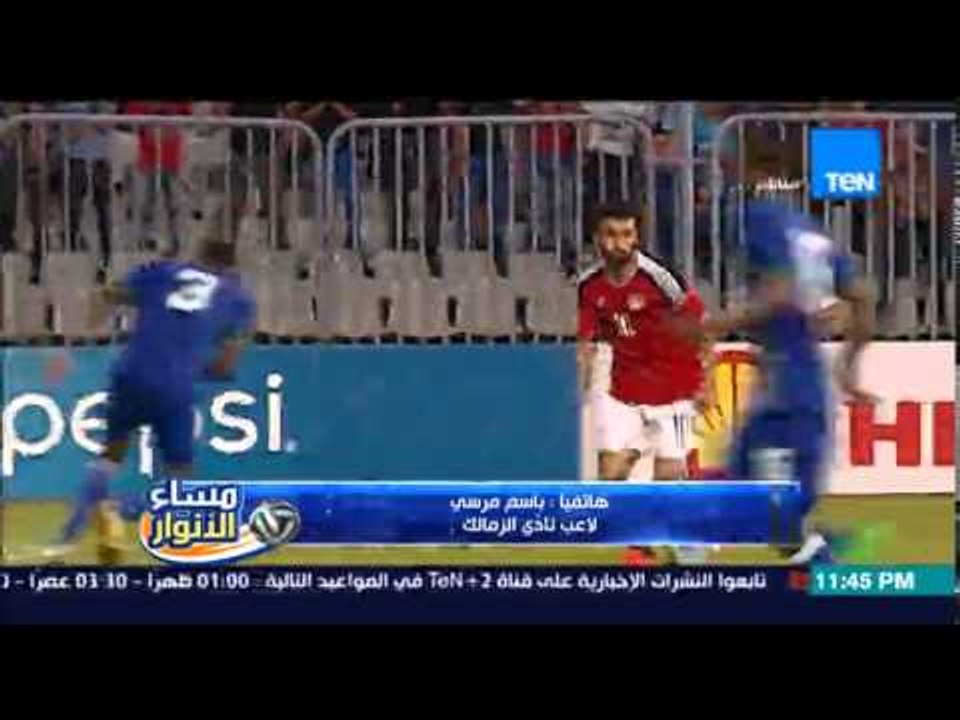 مساء الأنوار- باسم مرسي | محمد صلاح قال لى فى التغيير الثالث اطلع وريح رجلك علشان الإصابة