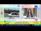 صباح الورد - تقرير تفصيلى عن الحالة المرورية على الطرق والمحاور الرئيسية من النقيب ياسر محي الدين