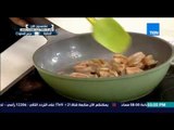 مطبخ 10/10 - Matbakh 10/10 - الشيف أيمن عفيفي - الشيف عصام العربي - طريقة عمل مكرونة بالجمبري