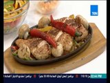 برنامج مطبخ 10/10 - الشيف أيمن عفيفي - الشيف أحمد جميل - طريقة عمل فاهيتا الدجاج المكسيكي