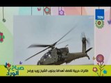 صباح الورد | Sabah El Ward - طائرات حربية تقصف أهدافًا بجنوب الشيخ زويد ورفح