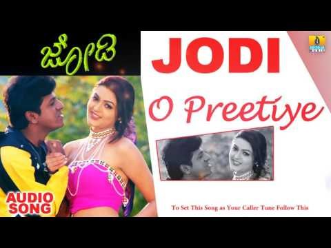 Jodi - O Preetiye | Audio Song | Shiva Rajkumar, Jaggesh, Poonam | Kishore Sarja