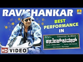 Ravishankar Best Performance In "College Kumar" - New Kannada Movie 2017