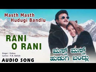 Masth Masth Hudugi Bandlu -  Rani O Rani | Audio Song | Giri Dwarakeesh, Ashika