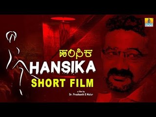 Hansika - (Short Film in Kannada)  | Dr. Prashanth G Malur I Jhankar Music