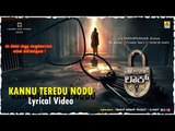 Kannu Teredu Noodu Lyrical Video Song - Lock | Dedicated To Indian Farmers | New Kannada Song 2018