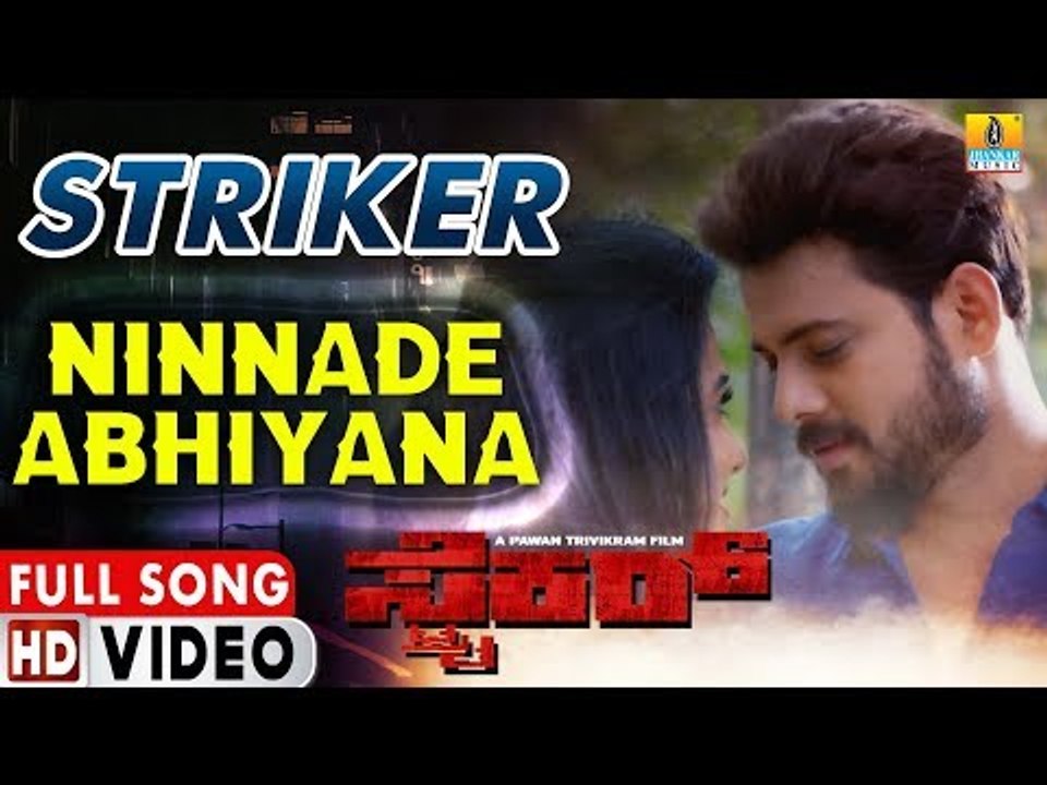 Striker - Kannada New Movie | Ninnade Abhiyana - HD Video Song | Vijay Prakash, Praveen Tej, Saurav