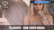 Telaviver Presents Bar Zomer in Idan Cohen Bridal Collection | FashionTV | FTV