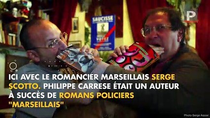 Philippe Carrese était une véritable "figure" de Marseille, une référence à la fois intellectuelle et populaire