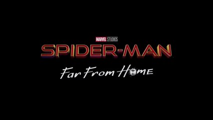 SPIDER-MAN FAR FROM HOME - Bande Annonce 2 VF