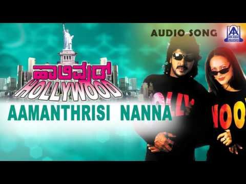 Hollywood - Aamanthrisi Nanna Audio Song | Upendra, Felecity Mayson | Akash Audio