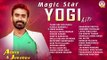 Magic Star Yogi Hits | Loose Maada Yogi Super Hit Kannada Song Jukebox