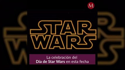 'May the fourth be with you', el día de Star Wars