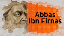 Biopic #1 : Abbas Ibn Firnas ou l'Amazigh ayant tenté de voler