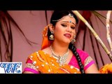 HD ऐ कलकतिया पिया - Kalkatiya Piya - Anu Dubey - Ham Chhath Karab - Bhojpuri Chhath Geet 2015 new