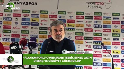 Aykut Kocaman: "Alanyasporlu futbolcuları tebrik etmek lazım, direnç ve ciddiyet gösterdiler"