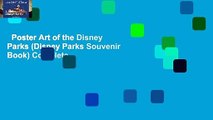 Poster Art of the Disney Parks (Disney Parks Souvenir Book) Complete