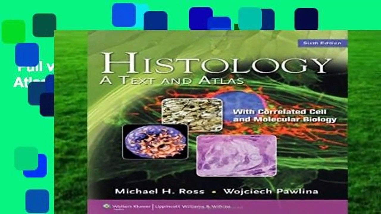 Full version  Histology: A Text and Atlas (Histology (Ross))  For Kindle