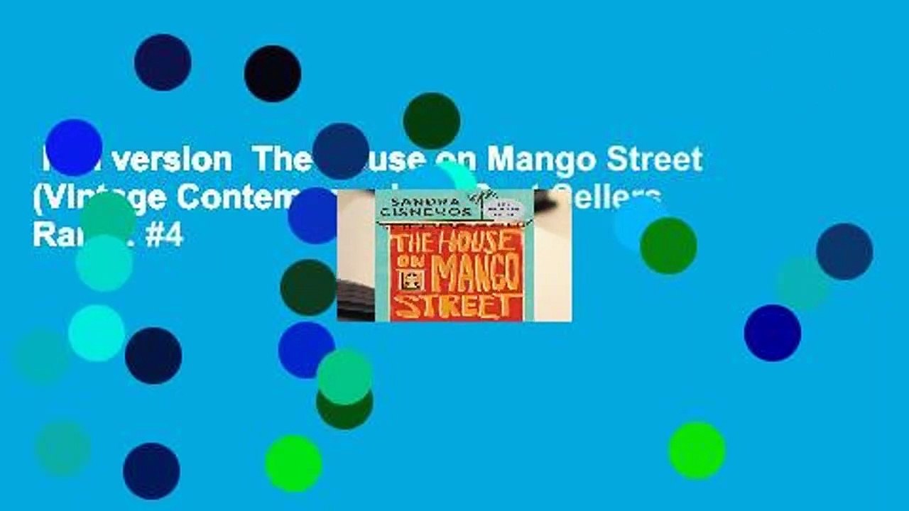 Full version  The House on Mango Street (Vintage Contemporaries)  Best Sellers Rank : #4