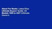 About For Books  Lotus Elise Ultimate Buyers' Guide: All Models 1995 to 2007 (Ultimate Owner's